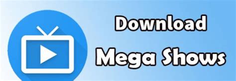 mega shows apk